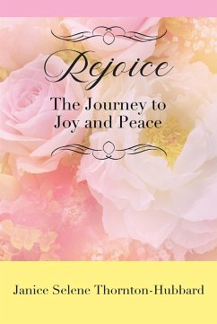 Rejoice (eBook, ePUB) - Thornton-Hubbard, Janice Selene