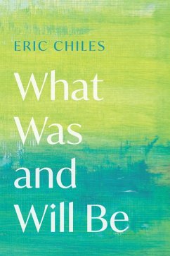 What Was and Will Be (eBook, PDF)