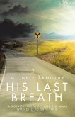 His Last Breath (eBook, ePUB) His Last Breath (eBook, ePUB)