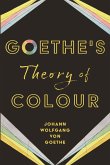 Goethe's Theory of Colour (eBook, ePUB)