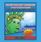 The New York City Adventures of the 4 Weiner Doggies: Peanut, Butter, Jelly, and Honey (eBook, ePUB) The New York City Adventures of the 4 Weiner Doggies: Peanut, Butter, Jelly, and Honey (eBook, ePUB)