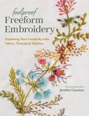 Foolproof Freeform Embroidery (eBook, ePUB)