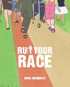 Run Your Race (eBook, ePUB) - Grimsley, Dina
