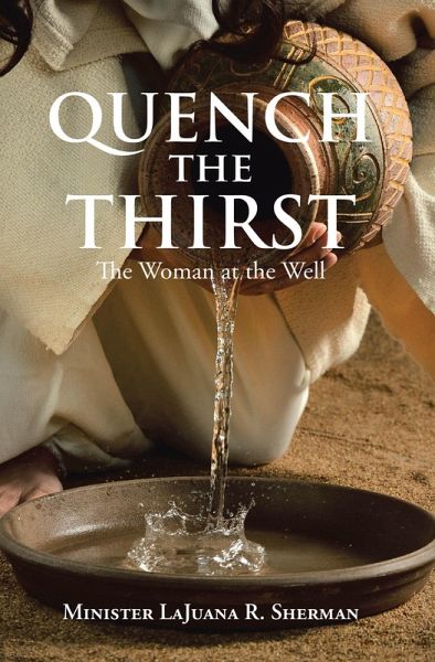 Quench the Thirst (eBook, ePUB) Quench the Thirst (eBook, ePUB)