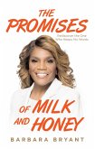 The Promises of Milk and Honey (eBook, ePUB) The Promises of Milk and Honey (eBook, ePUB)
