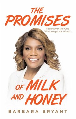 The Promises of Milk and Honey (eBook, ePUB) - Bryant, Barbara