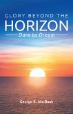 Glory Beyond the Horizon (eBook, ePUB)