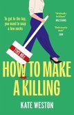 How to Make a Killing (eBook, ePUB) How to Make a Killing (eBook, ePUB)