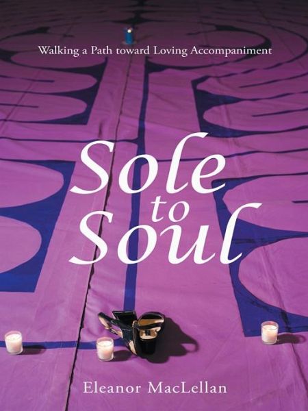 Sole to Soul (eBook, ePUB)