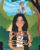 Queen of Persia (eBook, ePUB)