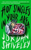 Hot Singles in Your Area (eBook, ePUB) Hot Singles in Your Area (eBook, ePUB)