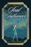 Soul Influencer (eBook, ePUB) Soul Influencer (eBook, ePUB)