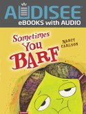 Sometimes You Barf (eBook, ePUB) Sometimes You Barf (eBook, ePUB)