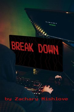 Break Down (BREAKER) (eBook, ePUB) - Mishlove, Zachary