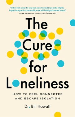 The Cure for Loneliness (eBook, ePUB) - Howatt, Bill