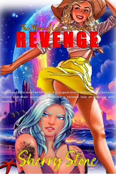 The Moon of Lust, Betrayal & Revenge (eBook, ePUB)