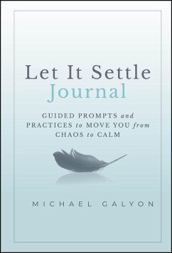 Let It Settle Journal (eBook, ePUB) - Galyon, Michael