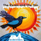 The Raven and the Sun (The Magic Little Chest of Tales) (eBook, ePUB)