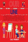Our Line Drawings (eBook, ePUB) Our Line Drawings (eBook, ePUB)