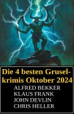 Die 4 besten Gruselkrimis Oktober 2024 (eBook, ePUB)