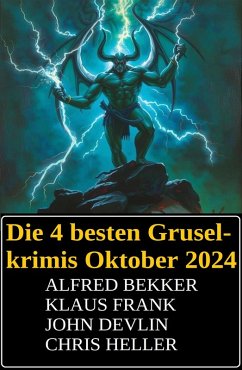 Cover Die 4 besten Gruselkrimis Oktober 2024 (eBook, ePUB)