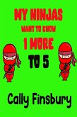 My Ninjas Want to Know 1 More to 5 (eBook, ePUB)