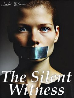 The Silent Witness (eBook, ePUB) Cover The Silent Witness (eBook, ePUB)