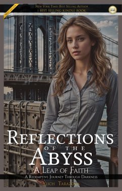 Cover Reflections of the Abyss: A Leap of Faith (Chronicles of Truth - Light Among the Shadows, #3) (eBook, ePUB)