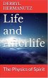 Life and Afterlife - The Physics of... - Bild 1