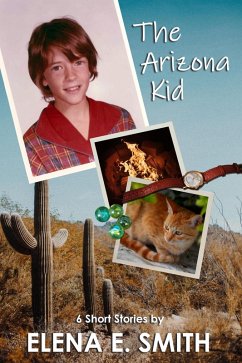 The Arizona Kid (eBook, ePUB) - Smith, Elena E