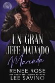 Un Gran Jefe Malvado: Marcada (Hombres lobo de Wall Street, #3) (eBook, ePUB) Un Gran Jefe Malvado: Marcada (Hombres lobo de Wall Street, #3) (eBook, ePUB)