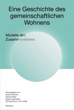 Cover Eine Geschichte des gemeinschaftlichen Wohnens (eBook, PDF)