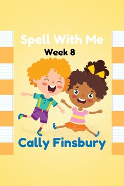 Spell with Me Week 8 (eBook, ePUB) Cover Spell with Me Week 8 (eBook, ePUB)