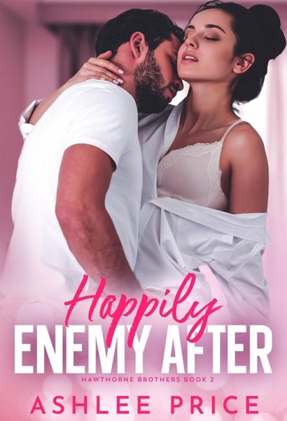 Happily Enemy After (Hawthorne Brothers - Spanish) (eBook, ePUB)