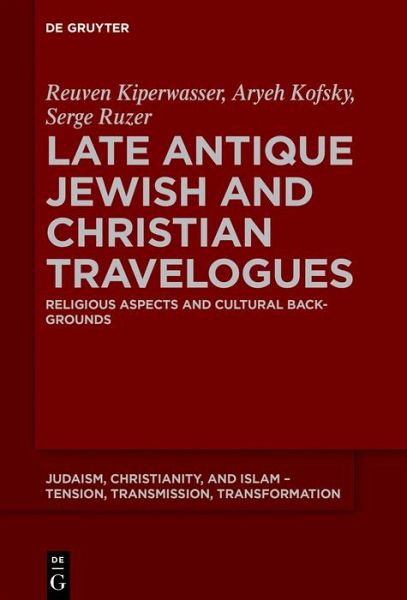 Late Antique Jewish and Christian Travelogues (eBook, ePUB)