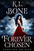 Forever Chosen: Vampire Brides (Midnight Coven, #1) (eBook, ePUB)