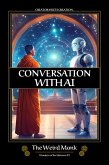 Conversation WIth AI - Evolution of the Universe (Conversations With AI, #2) (eBook, ePUB) Conversation WIth AI - Evolution of the Universe (Conversations With AI, #2) (eBook, ePUB)