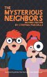 The Mysterious Neighbors (eBook, ePUB) - Bild 1