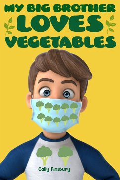 Cover My Brother Loves Vegetables (eBook, ePUB)