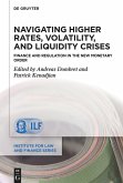 Navigating Higher Rates, Volatility, and Liquidity Crises (eBook, ePUB)