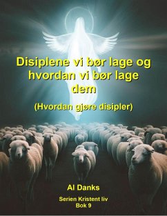 Cover Disiplene vi bør lage og hvordan vi bør lage dem (Serien Kristent liv, #9) (eBook, ePUB)