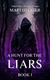 A Hunt for the Liars (eBook, ePUB)