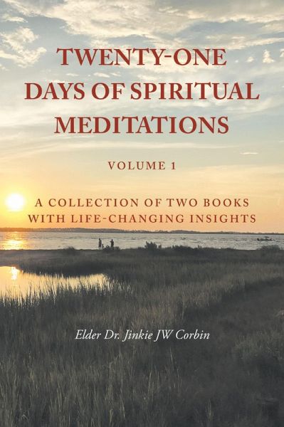 Twenty-One Days of Spiritual Meditations (eBook, ePUB) Twenty-One Days of Spiritual Meditations (eBook, ePUB)