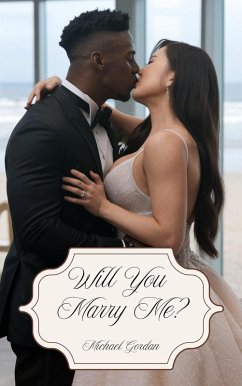 Will You Marry Me? (eBook, ePUB) - Gordon, Michael