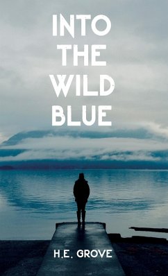 Into the Wild Blue (eBook, ePUB) - Grove, H. E.