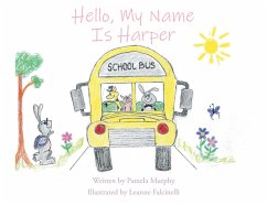 Hello, My Name Is Harper (eBook, ePUB) - Murphy, Pamela