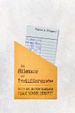 In Silence or Indifference (eBook, ePUB) In Silence or Indifference (eBook, ePUB)