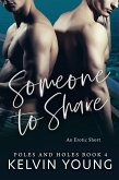 Someone to Share (An Erotic Short: Poles and Holes, #4) (eBook, ePUB)