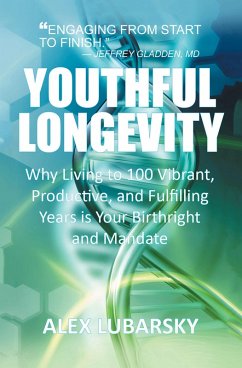 YOUTHFUL LONGEVITY (eBook, ePUB)