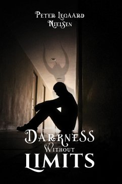 Darkness Without Limits (eBook, ePUB) - Nielsen, Peter Legaard